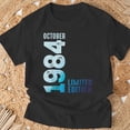 thumbnail image 3 of October 1984 Limited Edition Year 1984 Birthday 1984 TShirt, 3 of 6
