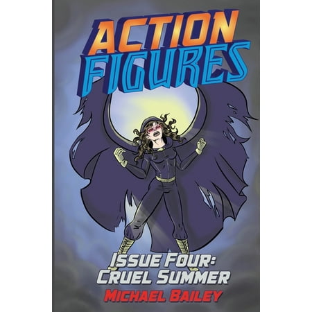 Action Figures: Action Figures - Issue Four: Cruel Summer (Paperback)