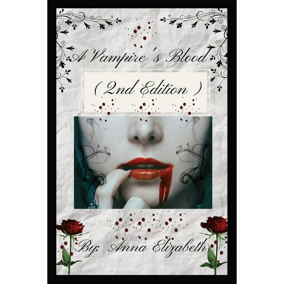 A Vampire's Blood (2nd Edition), (Paperback)