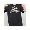 thumbnail image 1 of Well Sheeyit, Funny, Vulgar, Crude Shirt, Tee, 1 of 6