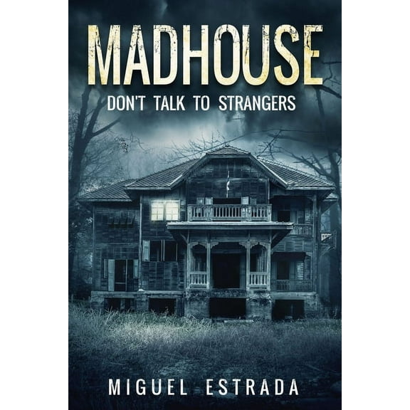 Madhouse: A Suspenseful Horror, (Paperback)