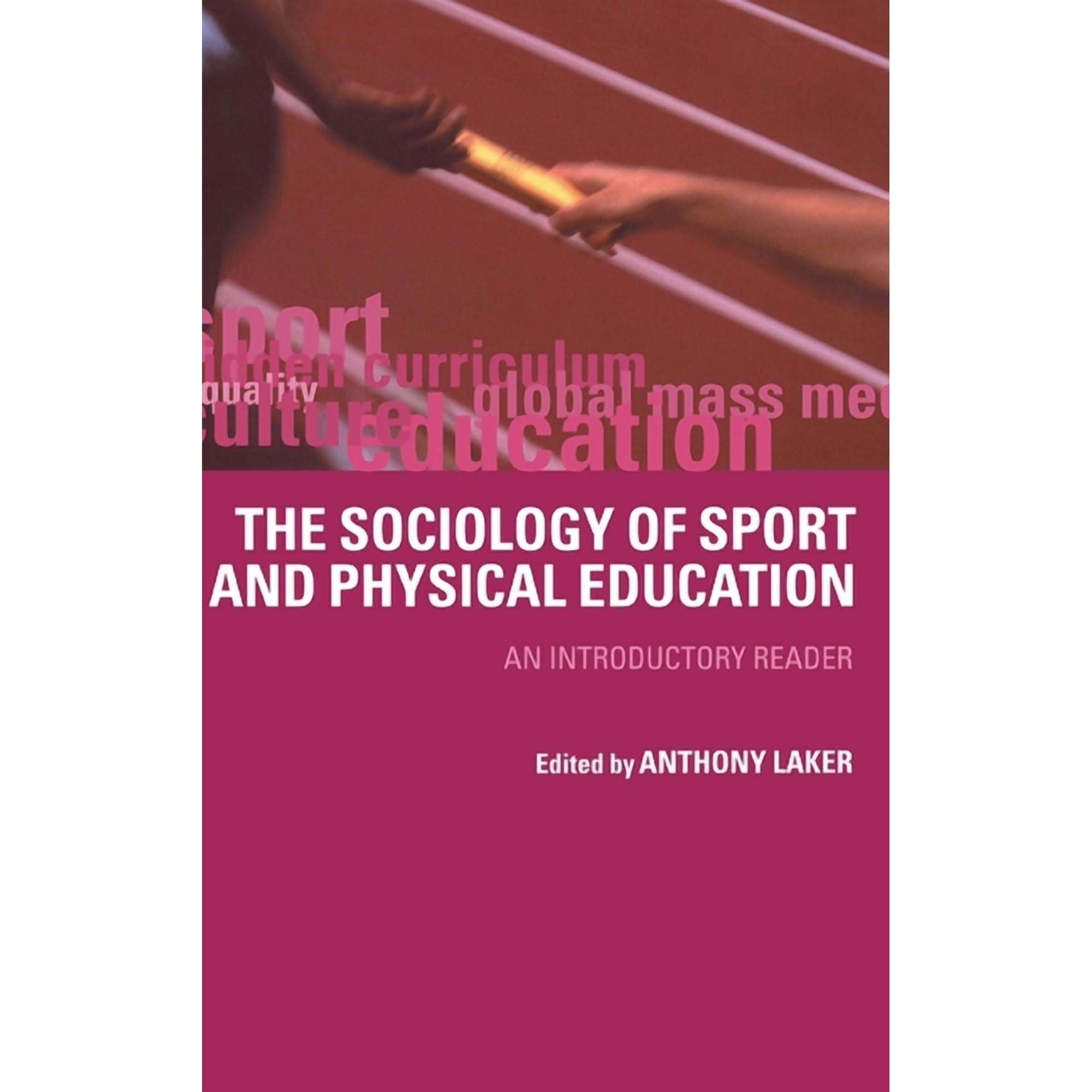 Sociology of Sport and Physical Education: An Introduction, (Hardcover)