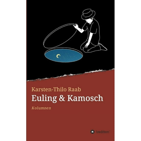 Euling & Kamosch: Kolumnen (Hardcover)