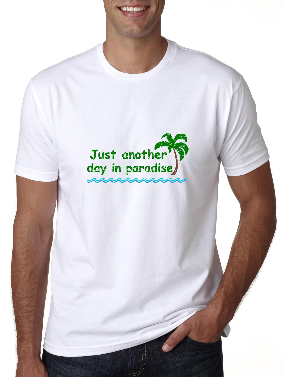 just another day in paradise on Hollywood Thread Just Another Day In Paradise Palm Tree Beach Men S T Shirt Walmart Com Walmart Com