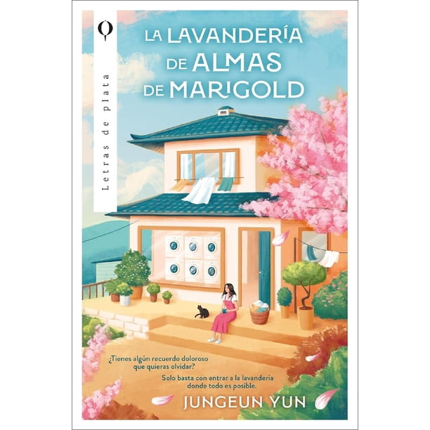 Libro La Lavanderia De Almas Tapa Blanda, Autor Jungeun Yun, Editorial Plata