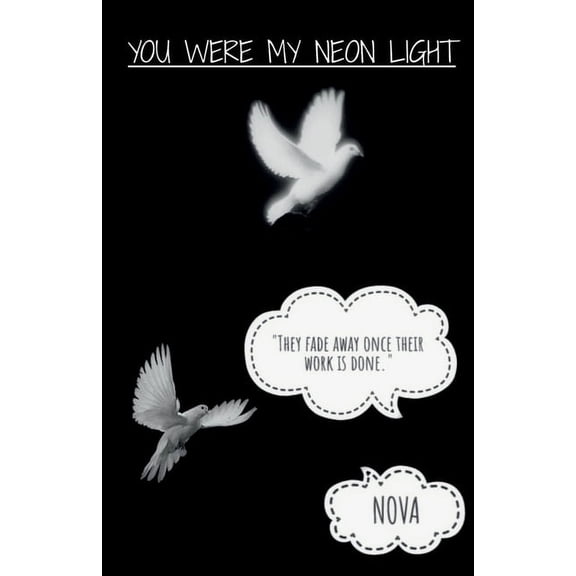 You were my neon light, (Paperback)