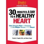 Angle View: 30 Minutes a Day to a Healthy Heart : One Simple Plan to Conquer All Six Major Threats to Your Heart, Used [Paperback]