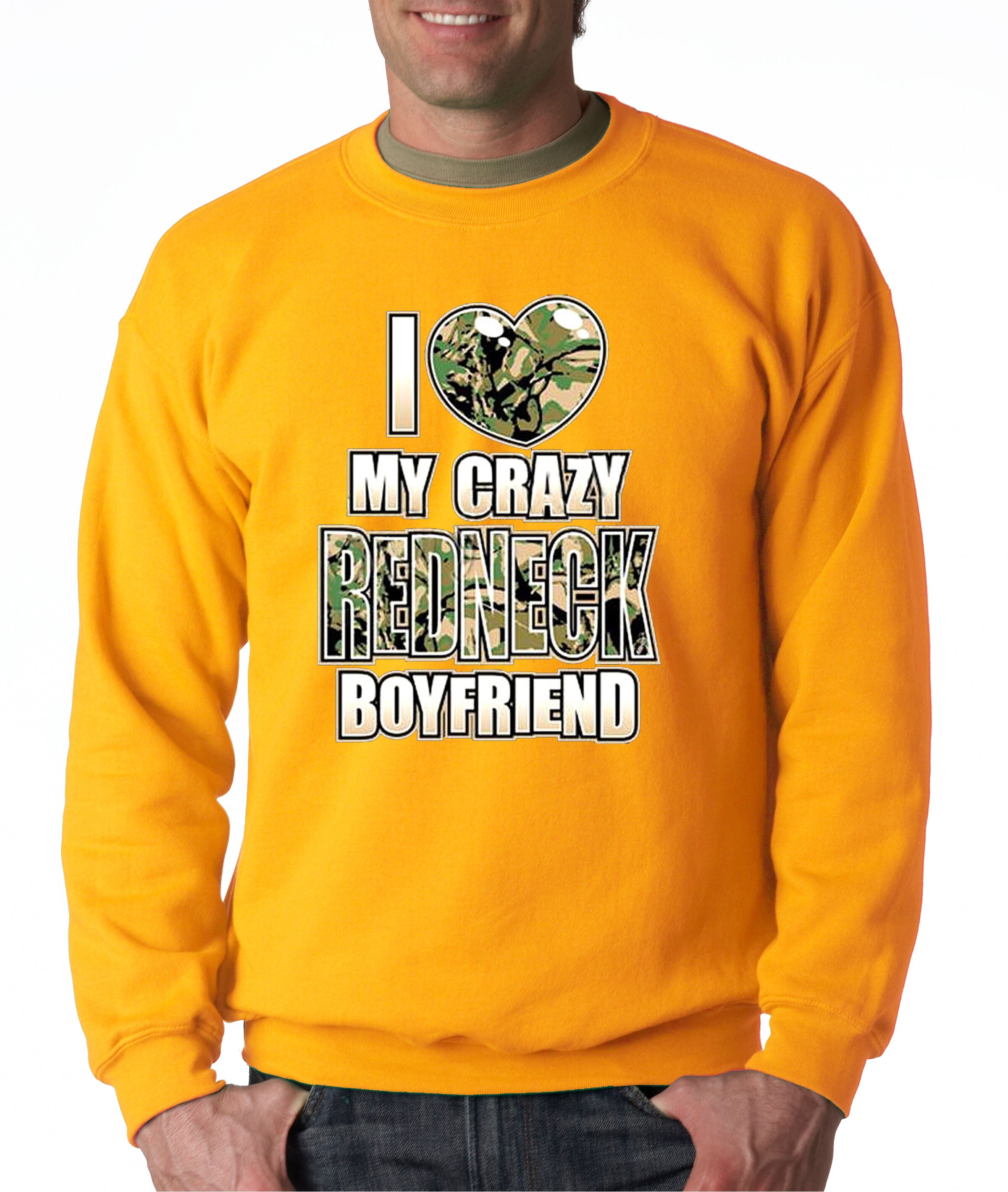 New Way New Way 070 Crewneck I Love My Crazy Redneck Boyfriend