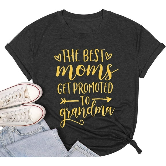 Women Best Moms Shirt Get Promoted to Grandma T Shirt Grandmother Gift Shirt Short Sleeve Casual Tee Top