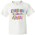 thumbnail image 3 of Inktastic Everything is Gonna be Alright Inspirational Quote Youth T-Shirt, 3 of 5