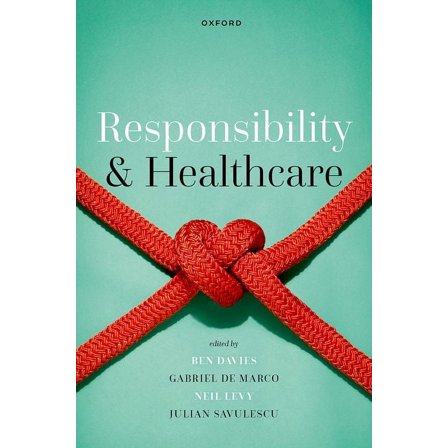 Responsibility and Healthcare, (Hardcover)