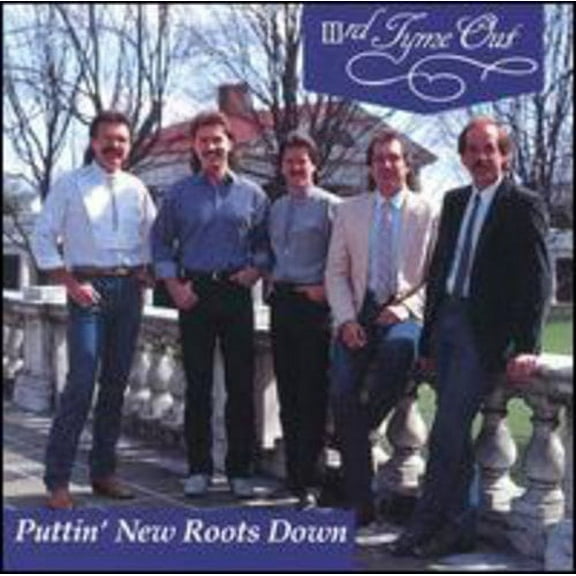 Iiird Tyme Out - Puttin New Roots Down - Music & Performance - CD
