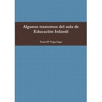 Algunos trastornos del aula de Educación Infantil (Paperback)