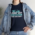 thumbnail image 7 of I Jump Out Of Perfectly Good Airplanes Shirt, Skydiving Gift Tee - ID: 725, 7 of 7