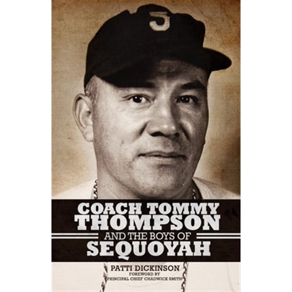 Pre-Owned Coach Tommy Thompson and the Boys of Sequoyah (Paperback)