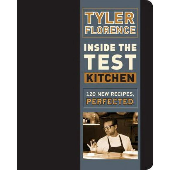 Pre-Owned Inside the Test Kitchen: 120 New Recipes, Perfected (Hardcover) 0385344554 9780385344555