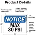 thumbnail image 2 of (2 Pack) Max 30 PSI OSHA Notice Sign 5 Inch X 3.5 Inch Vinyl Label Decal Sticker Weather Resistant, UV Protected for Workplace, Business, and Construction Site, Made in the USA, 2 of 7