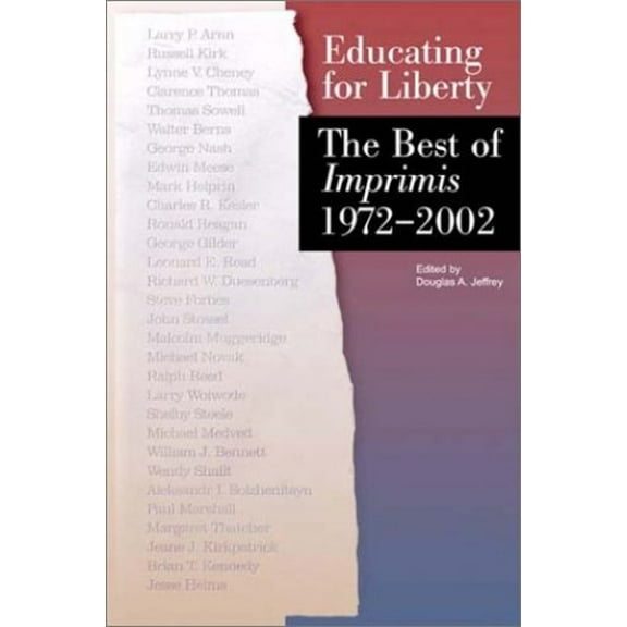 Pre-Owned Educating for Liberty: The Best of Imprimis, 1972-2002 Hardcover