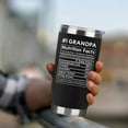 thumbnail image 4 of Grandpa Gifts from Grandchildren Gifts for Papa for Fathers Day 20oz Black Funny Grandpa Nutrition Factor Travel Tumbler Gifts for Grandparents Grandfather Birthday Christmas Present Cup With Straw, 4 of 6