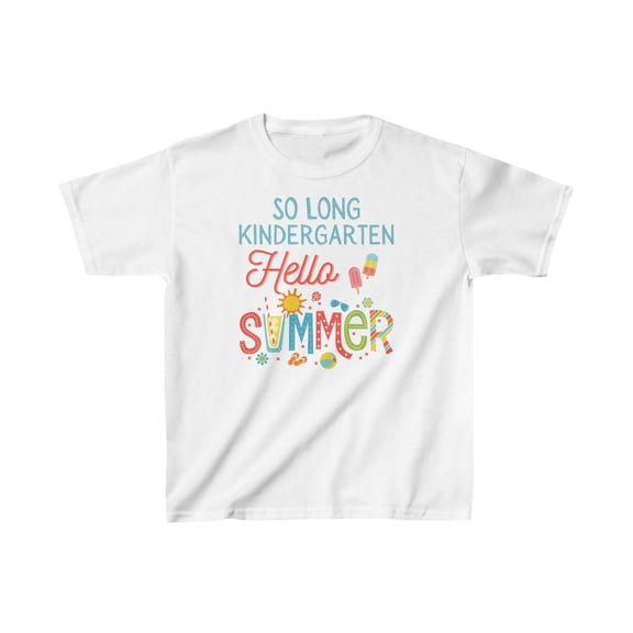 So Long Kindergarten Hello Summer, Last Day of School Kids Tee