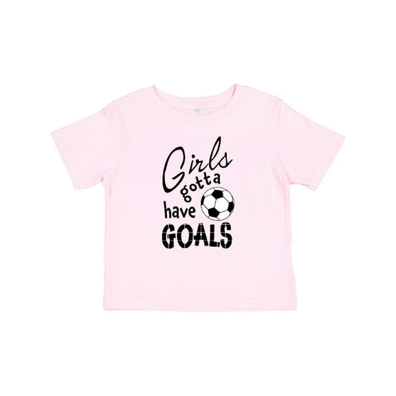 Inktastic Girls Gotta Have Goals Soccer Girls Baby T-Shirt