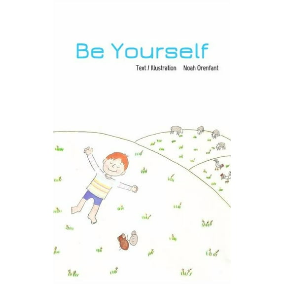 Be Yourself, (Paperback)