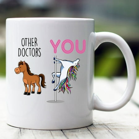 

Doctor Gift Doctor Mug Doctor Funny Unicorn Mug Doctor Cup Doctor Coffee Mug Best Doctor Mug Doctor Gag Other Doctors and You Gag 11oz