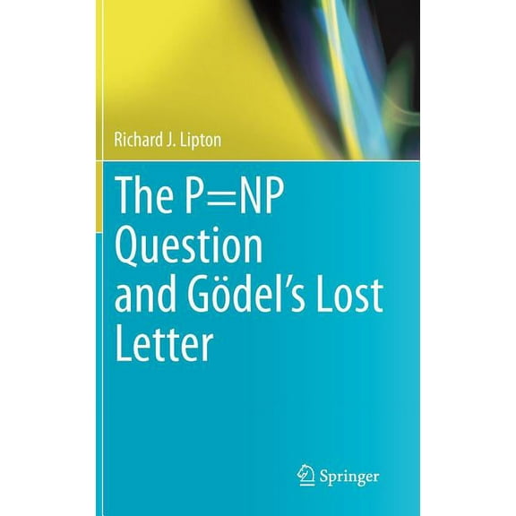 The P=np Question and Gödel's Lost Letter (Hardcover)