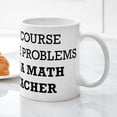 thumbnail image 5 of CafePress - Of Course I Have Problems I'm A - 11 oz Ceramic Mug - Novelty Coffee Tea Cup, 5 of 6