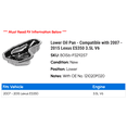 thumbnail image 2 of Lower Oil Pan - Compatible with 2007 - 2015 ES350 3.5L V6 2008 2009 2010 2011 2012 2013 2014, 2 of 2