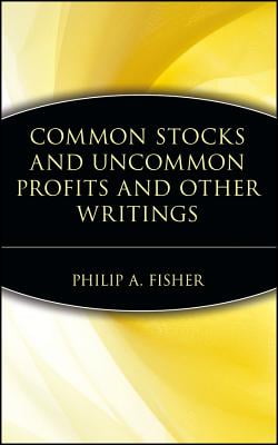 philip fisher common stocks uncommon profits philip fisher common stocks uncommon profits