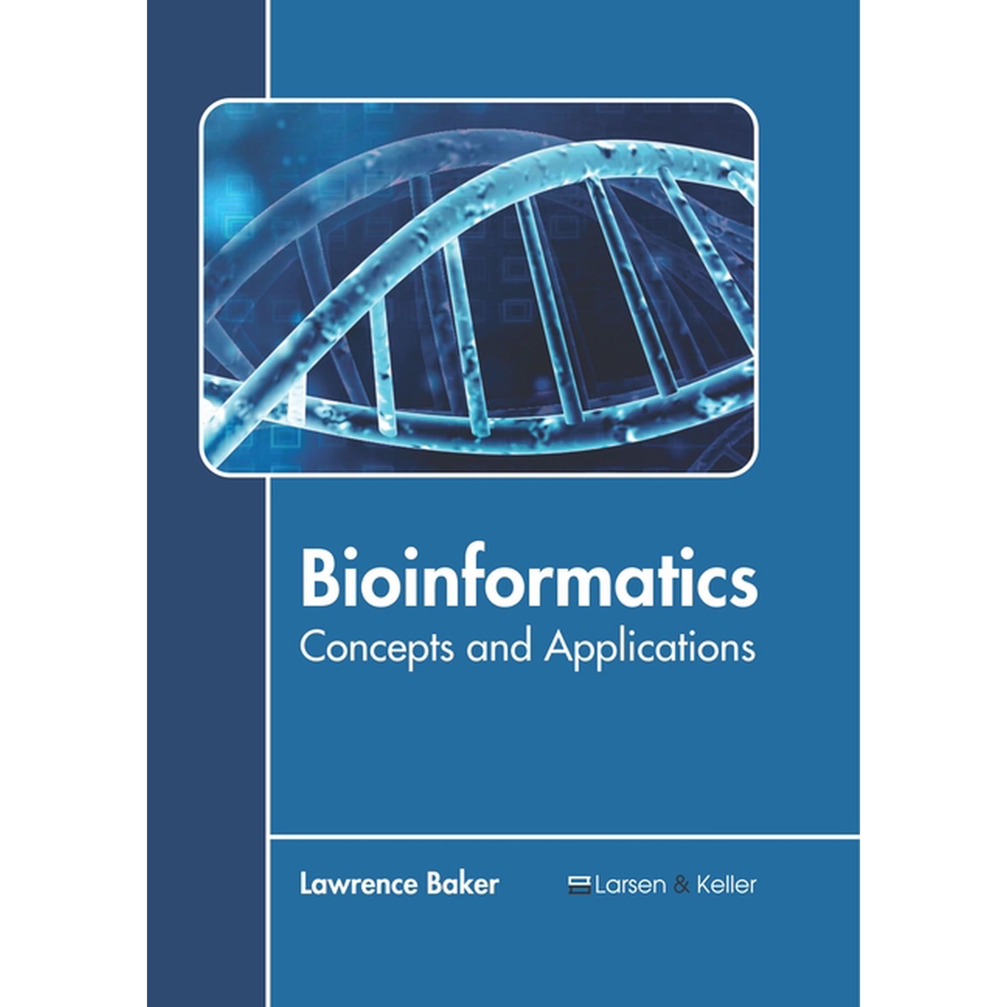 Bioinformatics: Concepts and Applications (Hardcover)