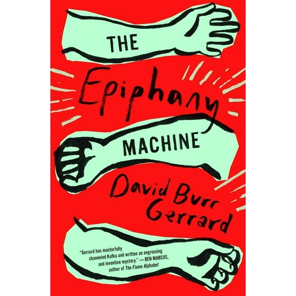 The Epiphany Machine, (Hardcover)