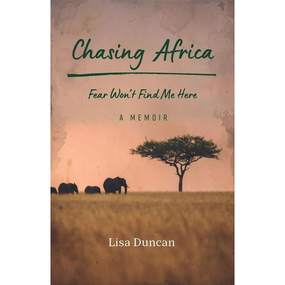 Chasing Africa: A Memoir, (Paperback)