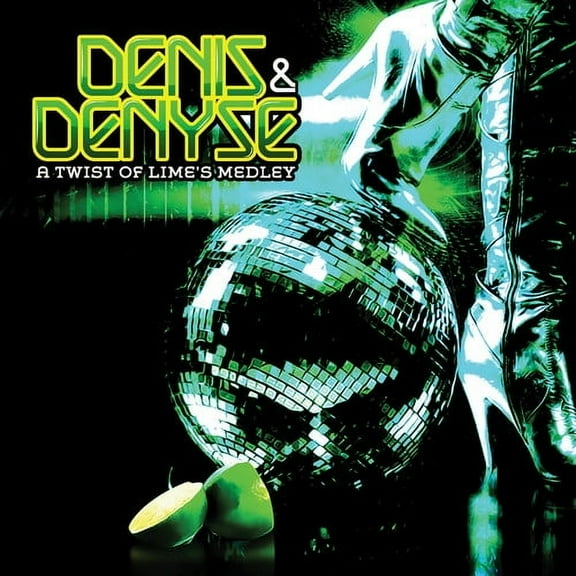 Denis & Denyse - A Twist of Lime's Medley - Music & Performance - CD