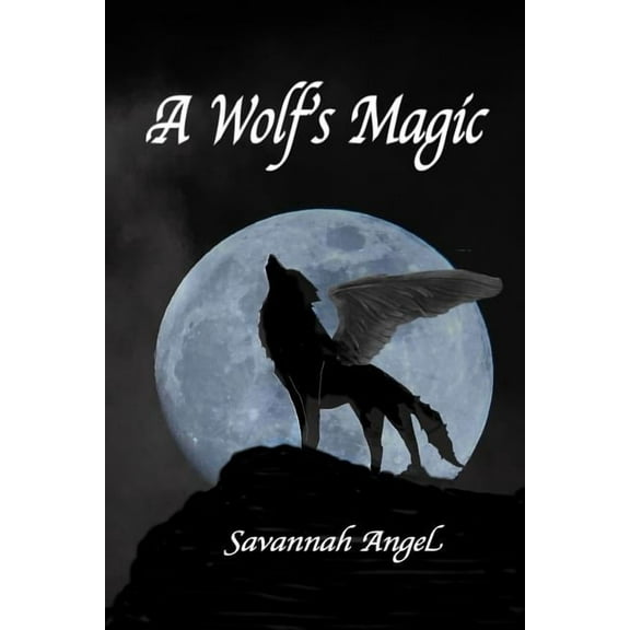 A Wolf's Magic (Paperback)