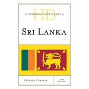 Historical Dictionaries of Asia, Oceania, and the Middle East: Historical Dictionary of Sri Lanka (Hardcover)