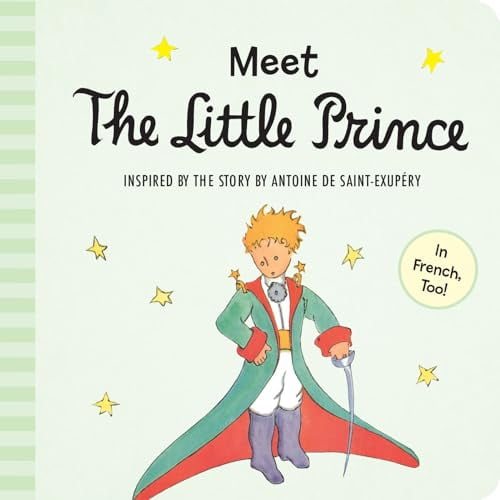 Pre-Owned Meet the Little Prince Padded Board Book (Board book) 0544709020 9780544709027