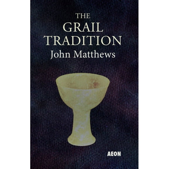 The Grail Tradition, (Paperback)