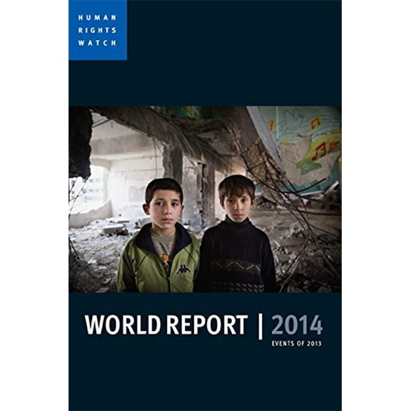 Pre-Owned World Report 2014: Events of 2013 (Human Rights Watch World Report (Paperback)), 9781609805555, 1609805550, Paperback, 2014 ed. edition