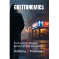 thumbnail image 1 of Libro publicado de forma independiente GHETTONOMIC$ Hustle Survival, 1 of 1