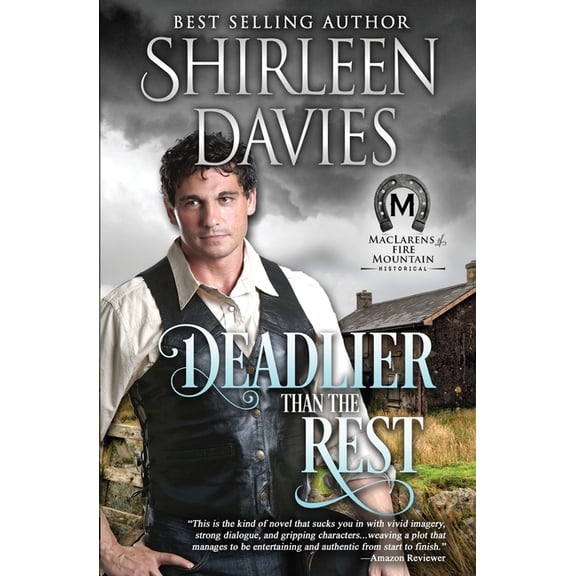 Maclarens of Fire Mountain Deadlier Than The Rest, Book 5, (Paperback)