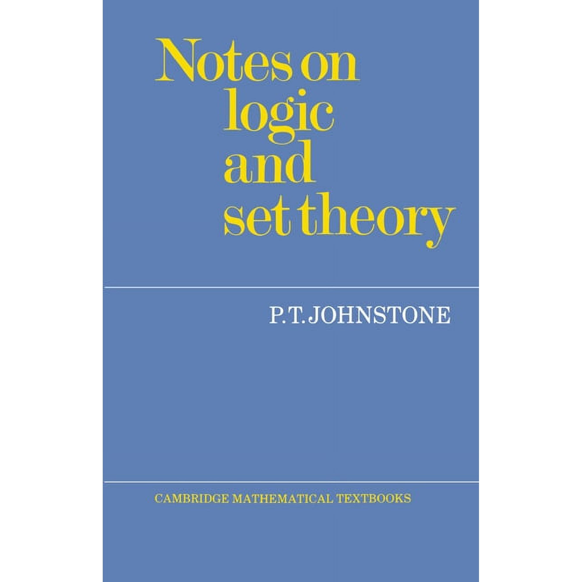 Cambridge Mathematical Textbooks Notes on Logic and Set Theory, (Paperback)
