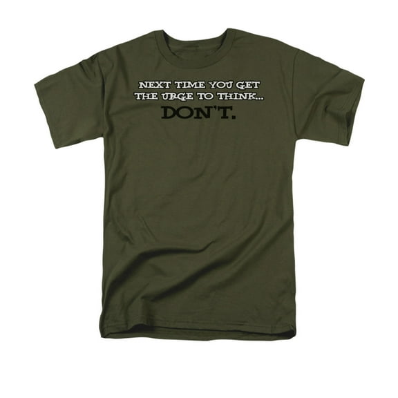 Next Time You Get The Urge To Think Funny Humorous Saying Green Adult T-Shirt
