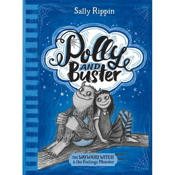 Polly and Buster The Wayward Witch and the Feelings Monster, (Paperback)