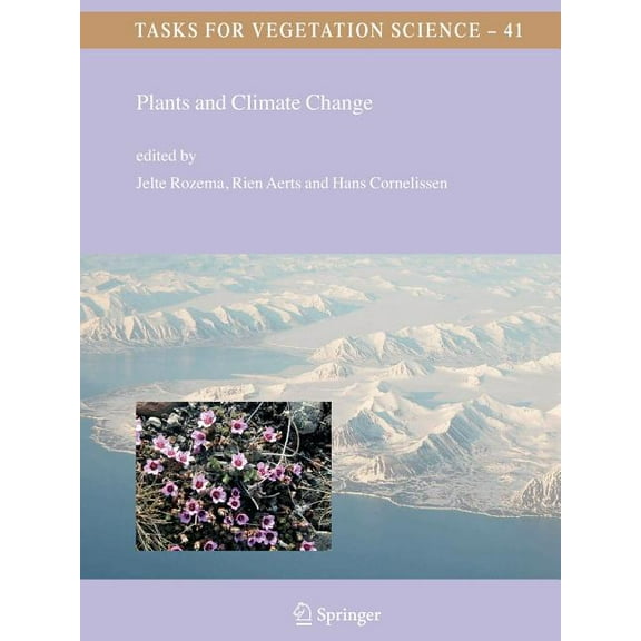Tasks for Vegetation Science Plants and Climate Change, Book 41, (Paperback)