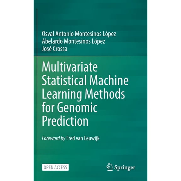 Multivariate Statistical Machine Learning Methods for Genomic Prediction, (Hardcover)