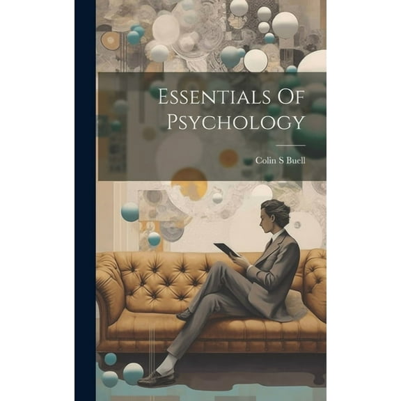 Essentials Of Psychology (Hardcover)