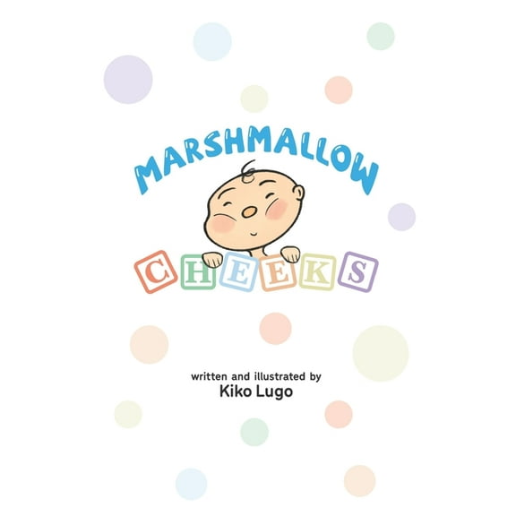 Marshmallow Cheeks (Paperback)