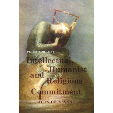Intellectual, Humanist and Religious Commitment: Acts of Assent (Paperback)